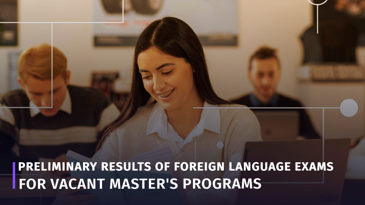 Preliminary Results of Foreign Language Exams for Vacant Master's Program Places 2026-2027 gtu